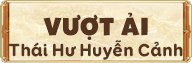 Thái Hư Ảo Cảnh - Banner